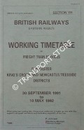 Working Timetable of Freight Train Services - Section YH - Doncaster; King's Cross and Newcastle/Teesside Districts - 30 September 1991 to 10 May 1992 by British Railways Eastern Region